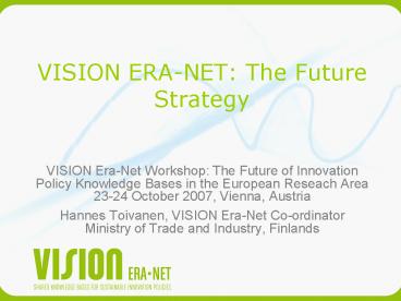 VISION ERANET: The Future Strategy