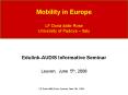 Mobility in Europe LF Don dalle Rose University of Padova Italy PowerPoint PPT Presentation