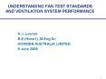 UNDERSTANDING FAN TEST STANDARDS AND VENTILATION SYSTEM PERFORMANCE PowerPoint PPT Presentation