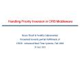 Handling Priority Inversion in ORB Middleware PowerPoint PPT Presentation