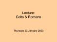 Lecture: Celts PowerPoint PPT Presentation