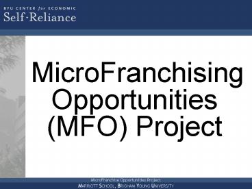 MicroFranchising Opportunities MFO Project