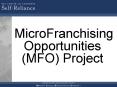MicroFranchising Opportunities MFO Project PowerPoint PPT Presentation