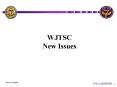 WJTSC New Issues PowerPoint PPT Presentation