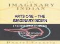 ARTS ONE THE IMAGINARY INDIAN PowerPoint PPT Presentation