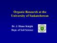 Organic Research at the University of Saskatchewan PowerPoint PPT Presentation