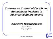 Cooperative Control of Distributed Autonomous Vehicles in Adversarial Environments