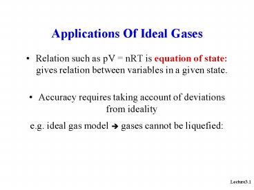 Applications Of Ideal Gases