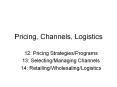 Pricing, Channels, Logistics PowerPoint PPT Presentation