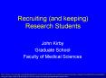 Recruiting and keeping Research Students PowerPoint PPT Presentation