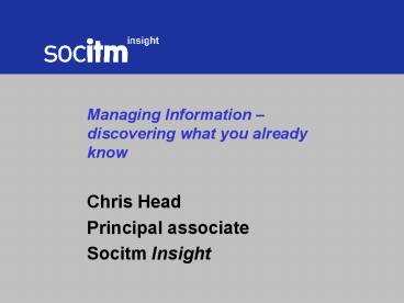 Managing Information discovering what you already know