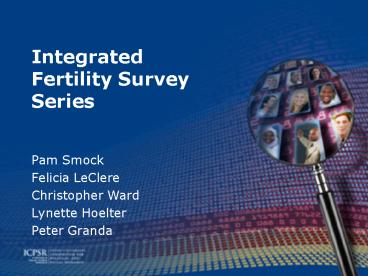 Integrated Fertility Survey Series