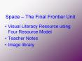 Space The Final Frontier Unit PowerPoint PPT Presentation