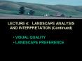 LECTURE 4: LANDSCAPE ANALYSIS AND INTERPRETATION Continued PowerPoint PPT Presentation