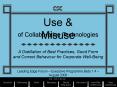 Use_and_Misuse_of_Collaborative_Technologies PowerPoint PPT Presentation