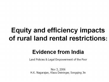 Equity and efficiency impacts of rural land rental restrictions: Evidence from India