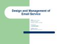 Design and Management of Email Service PowerPoint PPT Presentation