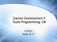 Games Development 2 Tools Programming: C PowerPoint PPT Presentation