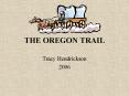 THE OREGON TRAIL PowerPoint PPT Presentation