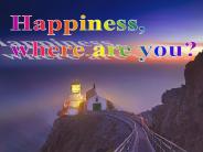 Happiness,