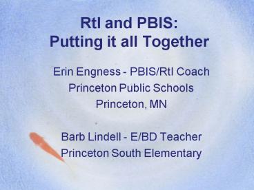 RtI and PBIS: Putting it all Together