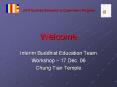 Interim%20Buddhist%20Education%20Team PowerPoint PPT Presentation