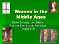 Women in the Middle Ages PowerPoint PPT Presentation