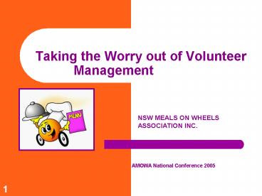 Taking the Worry out of Volunteer Management