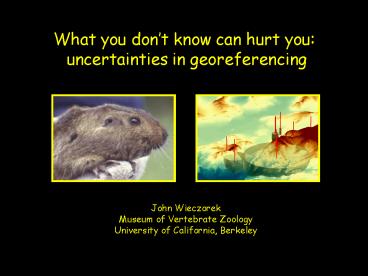 What you dont know can hurt you: