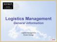 Logistics Management General information PowerPoint PPT Presentation