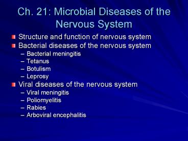 Ch. 21: Microbial Diseases of the Nervous System