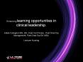 Enhancing learning opportunities in clinical leadership' Adele Callaghan RN, BN, Grad Cert Periop', PowerPoint PPT Presentation