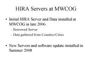 HIRA Servers at MWCOG