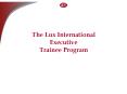 The Lux International Executive PowerPoint PPT Presentation