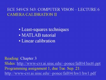 ECE 549CS 543: COMPUTER VISON LECTURE 6