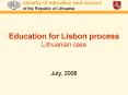Education for Lisbon process Lithuanian case PowerPoint PPT Presentation
