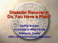 Disaster Recovery: Do You Have a Plan PowerPoint PPT Presentation