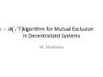 A Algorithm for Mutual Exclusion in Decentralized Systems PowerPoint PPT Presentation