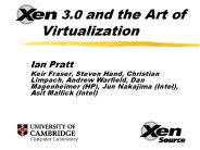 Xen 3.0 and the Art of Virtualization