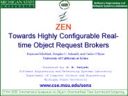 ZEN Towards Highly Configurable Realtime Object Request Brokers
