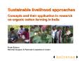 Sustainable livelihood approaches Concepts and their application in research on organic cotton farming in India PowerPoint PPT Presentation