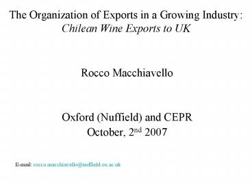 The Organization of Exports in a Growing Industry: Chilean Wine Exports to UK