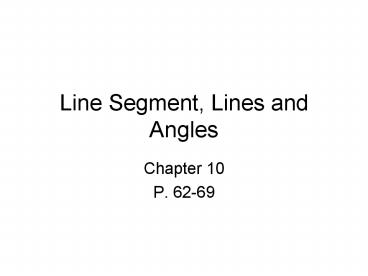 Line Segment, Lines and Angles