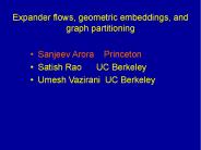 Expander flows, geometric embeddings, and graph partitioning