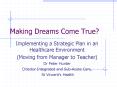 Making Dreams Come True PowerPoint PPT Presentation