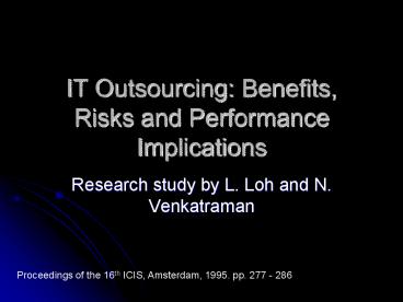 IT Outsourcing: Benefits, Risks and Performance Implications