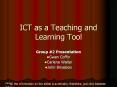 ICT as a Teaching and Learning Tool PowerPoint PPT Presentation