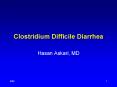 Clostridium Difficile Diarrhea PowerPoint PPT Presentation