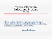 Principles of Immunology Infectious Process 4/13/06