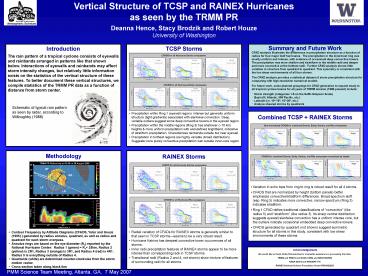 Deanna Hence, Stacy Brodzik and Robert Houze University of Washington